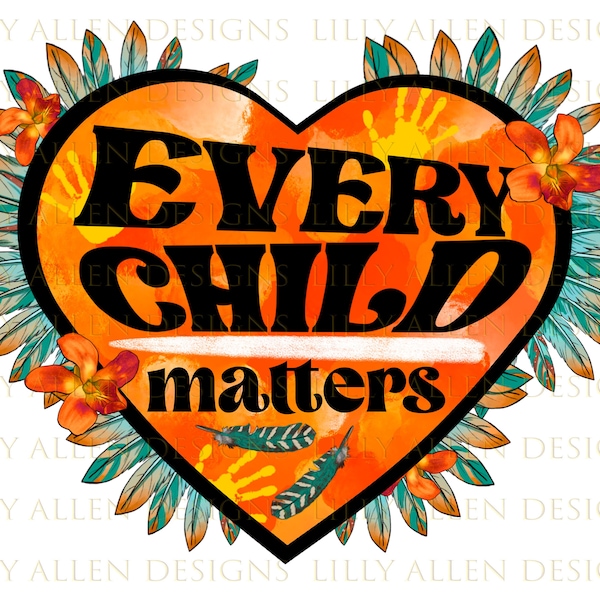 Every Child Matters Png Sublimation Design, Orange Day Png, September 30 Png, Children School Png, Every Child Matters Png, Digital Download