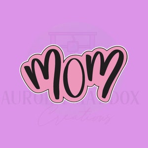 Mom #3 | Cookie Cutter