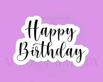 Happy Birthday Cookie Cutter