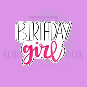 Birthday Girl Plaque Cookie Cutter