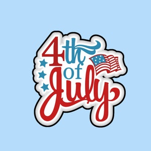 4th of July Plaque | Cookie Cutter