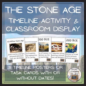 May include: A Stone Age timeline activity and classroom display set featuring 31 posters or task cards. The cards include historical text and illustrations of early human life, such as cave paintings and maps, with options for dates or no dates.