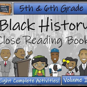 Black History Close Reading Comprehension Book | 5th Grade & 6th Grade