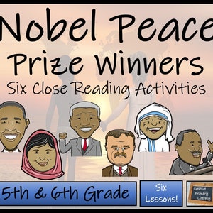Nobel Peace Prize Winners Close Reading Activity Book | 5th Grade & 6th Grade