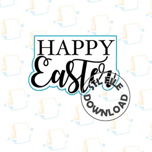 May include: A blue and white rectangular frame with the text "HAPPY Easter" in black lettering. The text is in a cursive font. A black circle with the text "STL FILE DOWNLOAD" is in the lower right corner of the image.