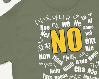 No is No T-Shirt: Languages of the World Cotton Tee