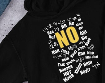 No is no in any language Unisex Hoodie