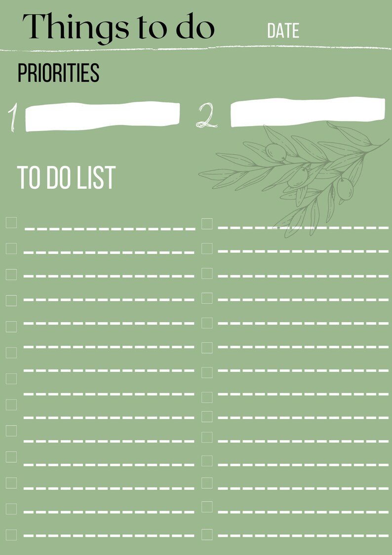 May include: A green to-do list with a white background. The list has two sections: "Priorities" and "To Do List". The "Priorities" section has two blank spaces for writing. The "To Do List" section has 18 blank lines with checkboxes next to each line. The list is decorated with a black and white drawing of an olive branch.