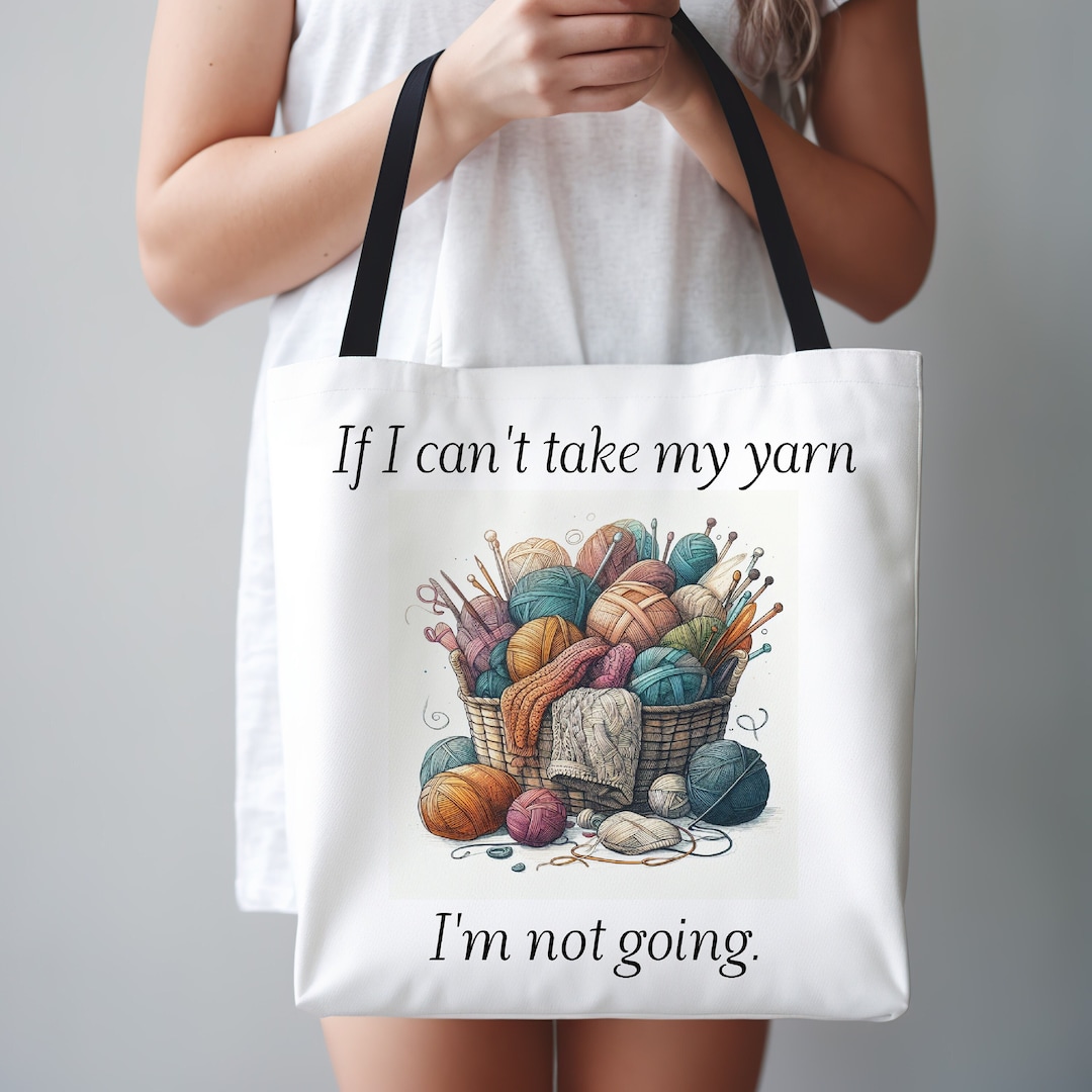 Tote Bag for Yarn Lover Knitter or Crochet Bag Yarn Bag Etsy