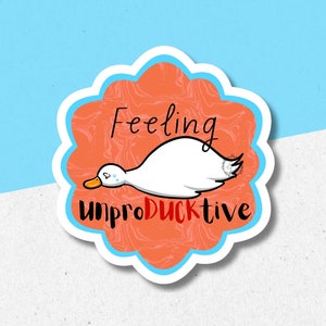 Se sentant peu productif Sticker | Autocollants faciles à décoller en vinyle sur le thème du canard | Insigne de positivité mignon, cadeau motivant, ordinateur portable, iPad, agenda, journal
