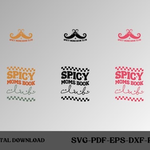 Spicy moms book club svg, book club svg, smut svg, trendy svg, moms svg, mama svg, spicy reads, book quotes, books svg, bookish svg, smutty