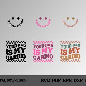 Ton père est mon cardio-vasculaire SVG PNG drôle sarcasme humour adulte papa chemise tendance conception téléchargement immédiat fichiers numériques