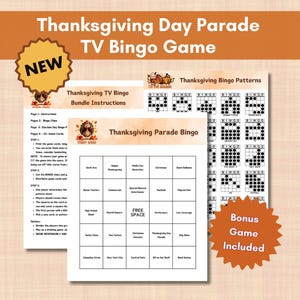 May include: A printable Thanksgiving Day Parade TV Bingo game with instructions and bingo patterns. The game includes a free space and a bonus game.