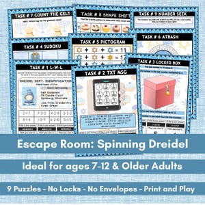May include: A printable escape room game themed around a spinning dreidel. The game includes 9 puzzles and is ideal for ages 7-12 and older adults. The game is titled "Escape Room: Spinning Dreidel".