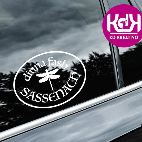 Autoaufkleber "Dinna fash Sassenach" Outlander Inspiriert von Claire und Jamie Fraser