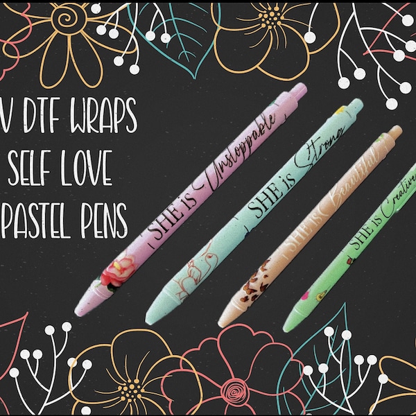 UV DTF Wraps Self Love Pastel Pens,Retractable Pens,Gel Pens,Girl Boss,Daily Affirmations, Motivational gift for her