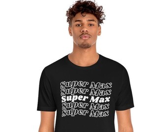 super max t shirt