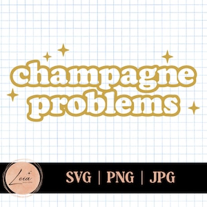 Champagne Problems Swiftie SVG, designs, jpg, png, commercial use, personal, Cricut, silhouette, cut file, clipart, print, folklore, Taylor