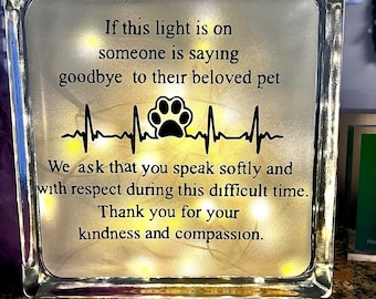 Veterinary Euthanasia Glass light of Compassion display illuminated office decor