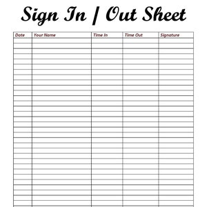 Sign In and Out Sheet: Printable Editable Form (Digital File)