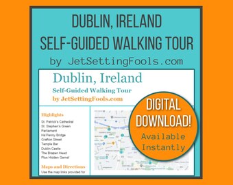Dublin Walking Tour with Map: Top Sights, Hidden Gems, Food Tips