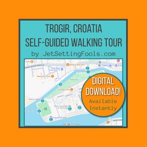 Puede incluir: Gráfico de descarga digital para una visita a pie autoguiada de Trogir, Croacia, por JetSettingFools.com. La imagen presenta un mapa con puntos de interés numerados y el texto "¡DESCARGA DIGITAL! Disponible al instante."