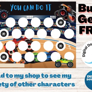 May include: A printable monster truck themed chart with the text "You Can Do It" and "Buy 1 Get 1 Free". The chart has a race track design with circles for stickers or tick marks. The chart is designed for a child's reward chart.