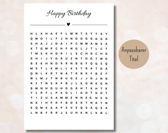 May include: A black and white printable word search puzzle with the words "Happy Birthday" at the top. The puzzle has the words "Anpassbarer Titel" in a circle at the bottom right corner.