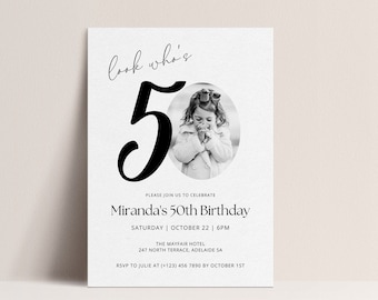 50th Birthday Invitation TEMPLATE, Look Who's 50, Photo Birthday Invite with Photo, Editable Template, Black and White 50th, Male or Female