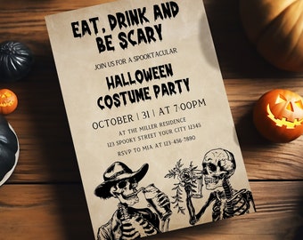 May include: A Halloween party invitation on aged paper with the text "EAT, DRINK AND BE SCARY". The invitation features skeleton illustrations and is surrounded by pumpkins and decorative gourds. The party details include the date, time, and location.
