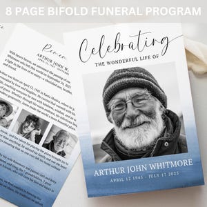May include: A bi-fold funeral program with the text "8 PAGE BIFOLD FUNERAL PROGRAM". The cover features a black and white photo of a man, with the words "Celebrating the Wonderful Life of" above his name and dates.