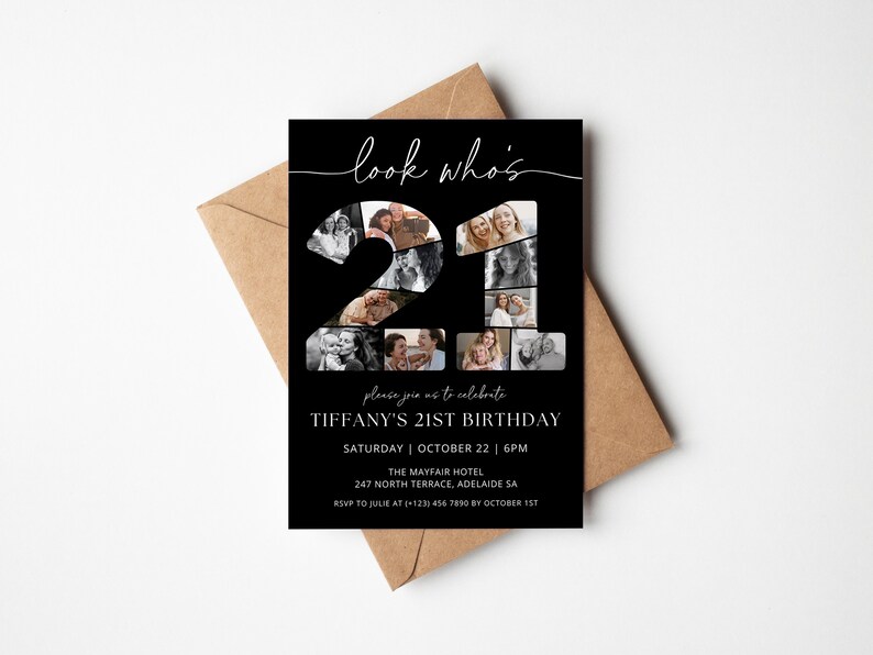 May include: Black and white photo collage invitation for a 21st birthday party. The number 21 is made up of photos and the text reads "look who's 21". The invitation includes the birthday person's name, date, time, location, and RSVP information.