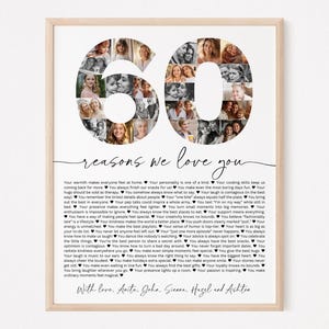 Puede incluir: Un collage de fotos en blanco y negro con forma de número 60. El collage está rodeado por un borde blanco. Debajo del collage hay una lista de 60 razones para amar a alguien. La lista está escrita en texto negro sobre un fondo blanco. El texto en la parte inferior de la imagen dice "Con amor, Anita, John, Sienna, Hazel y Ashton."