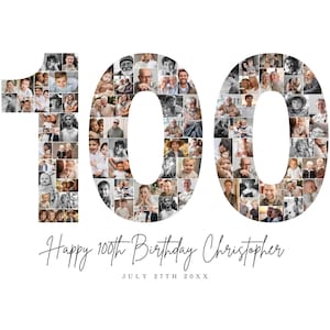 100th Birthday Photo Collage TEMPLATE, 100 Birthday Gift, Customizable Birthday Welcome Sign, Number One Hundred Poster, Party Decor, BC1