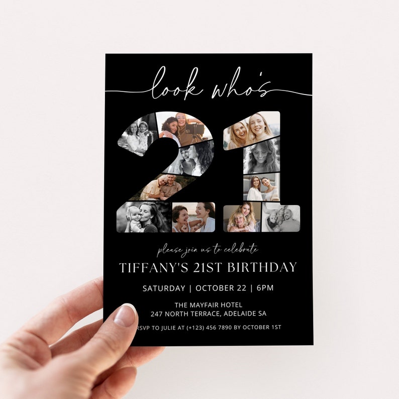 May include: Black and white photo collage invitation for a 21st birthday party. The invitation features a photo collage of the birthday person in the shape of the number 21. The invitation text reads "look who's 21" and includes the birthday person's name, date, time, and location. RSVP information is also included.