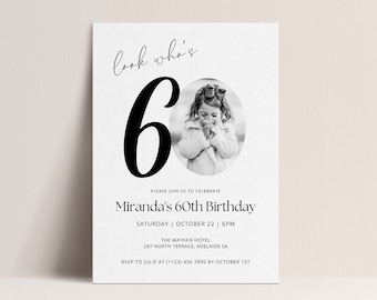 60th Birthday Invitation TEMPLATE, Look Who's 60, Photo Birthday Invite with Photo, Editable Template, Black and White 60th, Male or Female