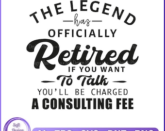 Funny Retirement SVG Design: Consulting Fee - Cricut, Silhouette