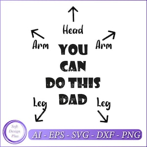 You Can Do This Dad Baby Grow Onesie Svg Png Jpg Eps Instant Download for Print Cut Cricut Cameo Silhouette