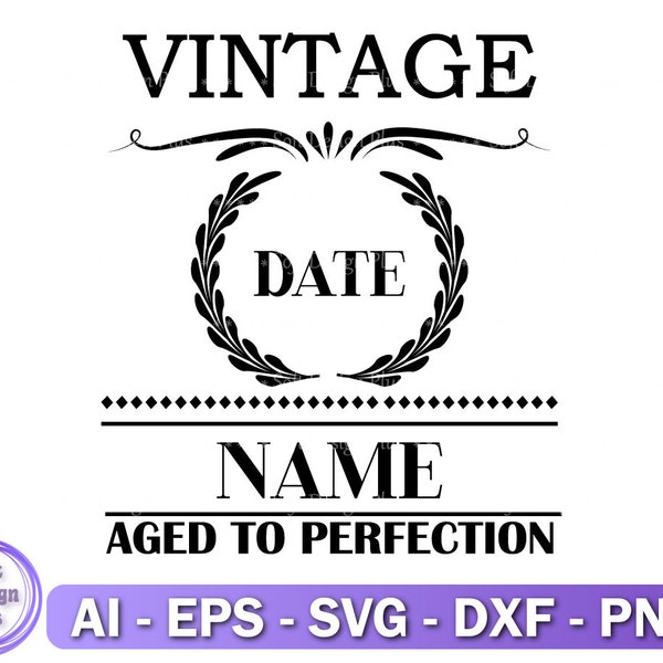 Vintage Aged to Perfection Svg, Birthday Svg, Sublimation Design, Instant Download, Cut file for Cricut and Silhouette