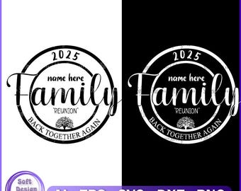 Family Reunion Svg, Family Reunion 2025 SVG,  Family Tree Svg, Family Reunion Shirt, Family Shirt Svg, Png, Family Vacation Svg