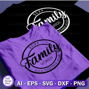 Family Reunion Svg, Family Reunion 2024 SVG, Family Tree Svg, Family Reunion Shirt, Family Shirt Svg, Png, Family Vacation Svg