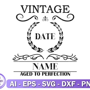 Vintage Envejecido a la perfección Svg, Cumpleaños Svg, Diseño de sublimación, Descarga instantánea, Archivo de corte para Cricut y Silueta