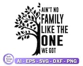 Family Tree SVG: Ain't No Family Like Ours, Cricut Silhouette