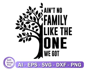 No hay familia como la que tenemos Svg, Png, Eps, Dxf, Family Tree Svg, Cricut, Silhouette, T-shirt Svg