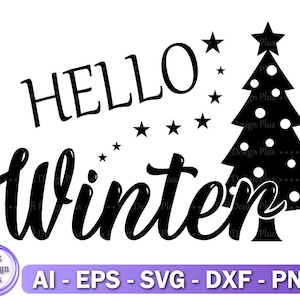 Hello Winter Svg, Winter Png, Funny Winter Svg, Winter quotes Svg, Merry Christmas Svg, Winter Svg, Holiday Svg, Silhouette Svg