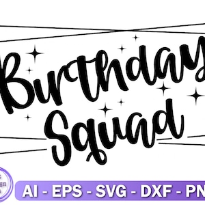 Geburtstags-Kader-Svg, Geburtstags-Squad-T-Shirt-Svg, Es ist mein Geburtstags-Svg, Png, Dxf, für Cricut, Silhouette, Sublimation, sofortiger Download