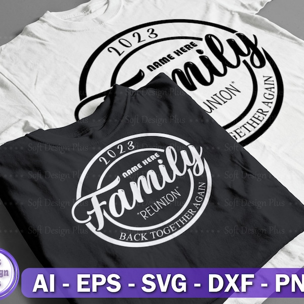 Family Reunion Svg, Family Reunion 2023 SVG,  Family Tree Svg, Family Reunion Shirt, Family Shirt Svg, Png, Family Vacation Svg