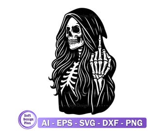 Female Grim Reaper Skeleton Middle Finger SVG PNG: Cricut Cut File