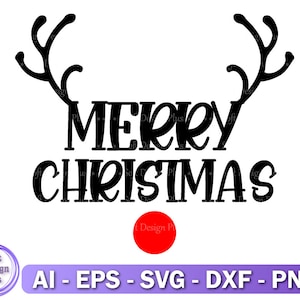 Merry Christmas Reindeer SVG File, Christmas Shirt Svg File, Christmas Svg For Cricut, png, Ornament Svg File, Vector, Digital File