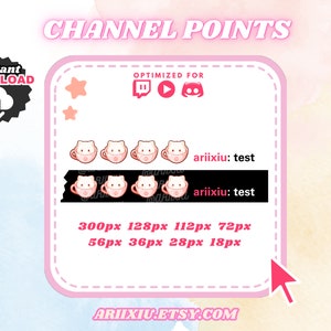 May include: A set of pink and white cat channel point icons for Twitch, YouTube, and Discord. The icons are in different sizes, ranging from 18 pixels to 300 pixels. The text "ariixiu: test" appears twice on the image.